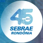 Sebrae RO celebra trajetória de 45 anos com projetos inéditos e fortalecimento do ecossistema empreendedor